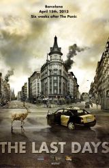 უკანასკნელი დღეები: ეპიდემია / The Last Days (Los últimos días)