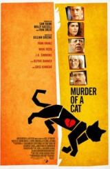 კატის მკვლელობა / Murder of a Cat