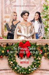 პრინცესას შეცვლა 2 / The Princess Switch: Switched Again