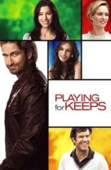 თამაში დასწრებაზე / Playing for Keeps