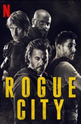 გაიძვერების ქალაქი / Rogue City