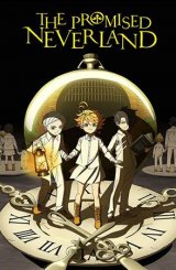 დაპირებული ნევერლენდი / The Promised Neverland (Yakusoku no Neverland)