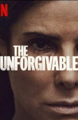 უპატიებელი / The Unforgivable