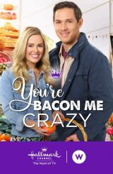 ჩემი სიგიჟე ხარ / You're Bacon Me Crazy
