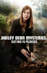 ჰეილი დინის გამოძიება: სასიკვდილო პაემნები / Hailey Dean Mystery: Dating Is Murder
