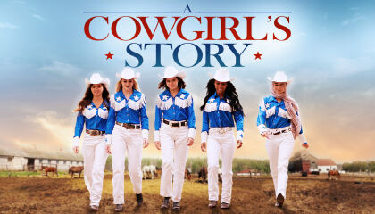 ქაუბოი გოგოს ისტორია / A Cowgirl's Story
