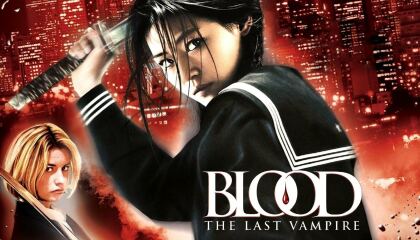 სისხლი: უკანასკნელი ვამპირი / Blood: The Last Vampire