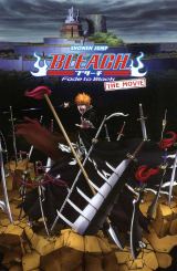 ბლიჩი ფილმი 3: შავში გარდამავალი / Bleach Movie 3: Fade to Black (Kimi no Na wo Yobu)