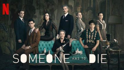 ვიღაც უნდა მოკვდეს / Someone Has to Die (Alguien tiene que morir)