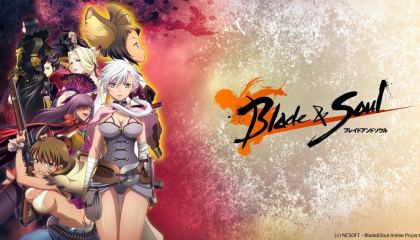 დანა და სული / Blade and Soul